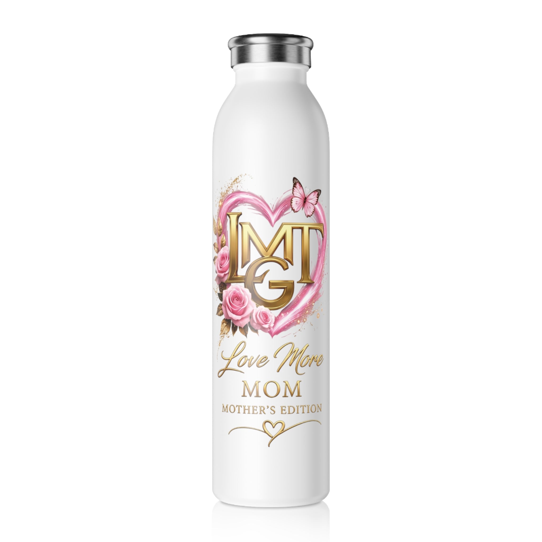 Happy Mother’s Day Love More Slim Water Bottle — “Love Mom” Floral Heart Design