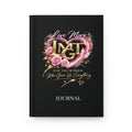 Happy Mother’s Day Love More  Journal — Hardcover Keepsake for Women ("For the Women Who Gave Us Everything")