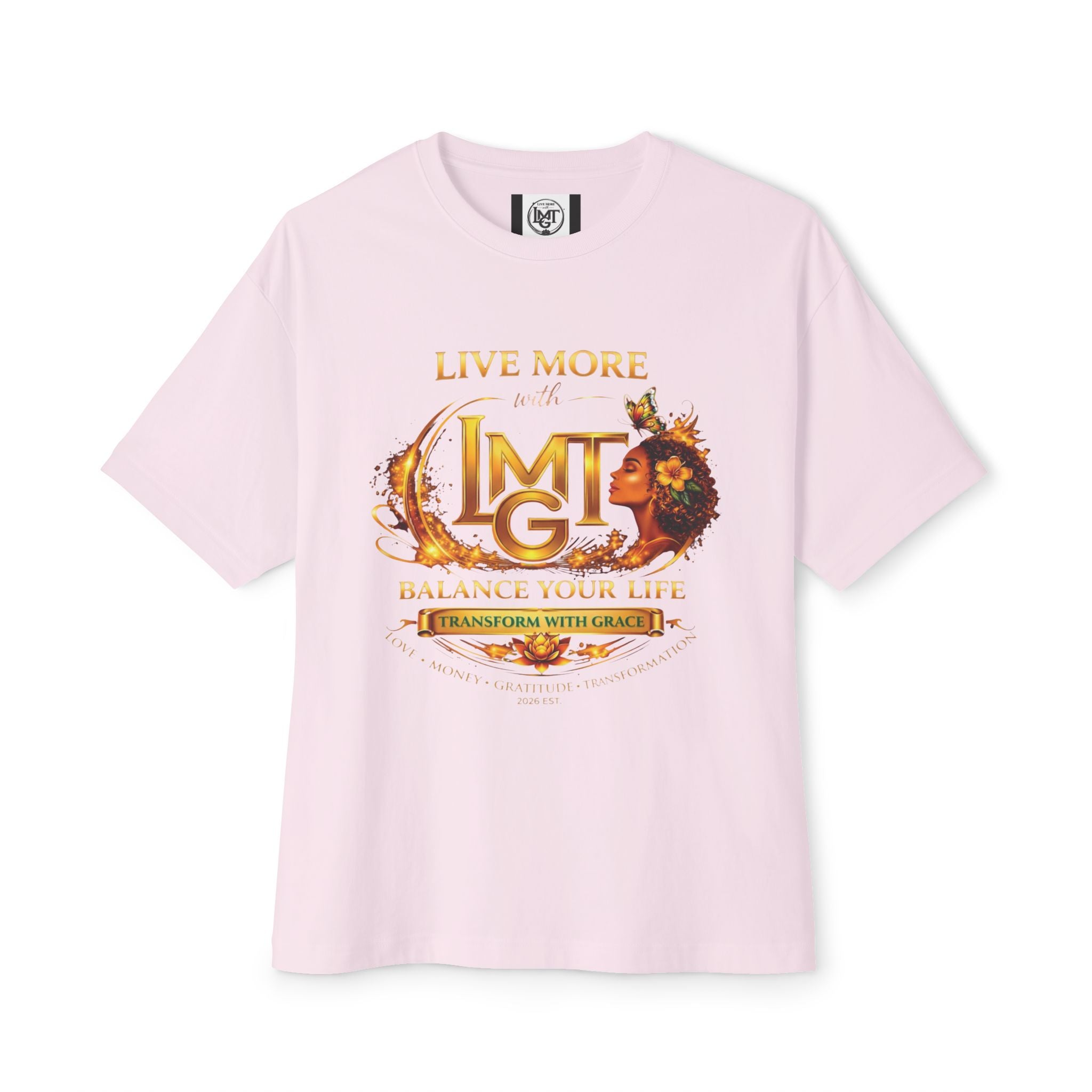 Live More LMGT Transformation with Grace T-Shirt | Plain T-Shirt, Oversized Fit