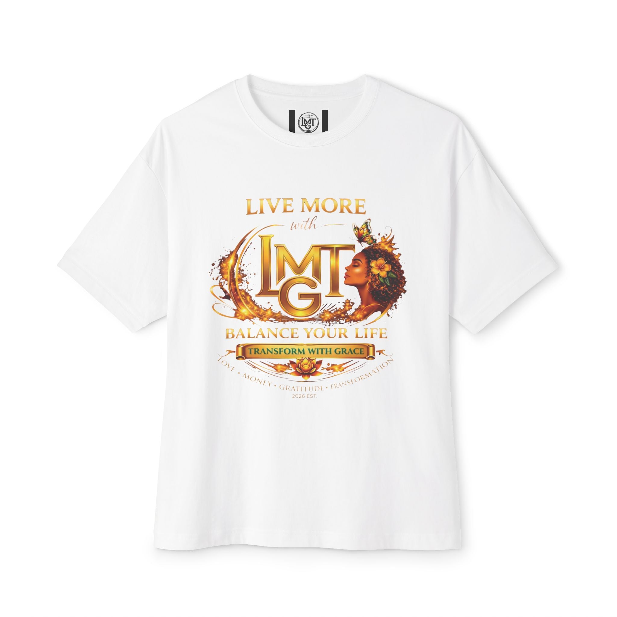 Live More LMGT Transformation with Grace T-Shirt | Plain T-Shirt, Oversized Fit