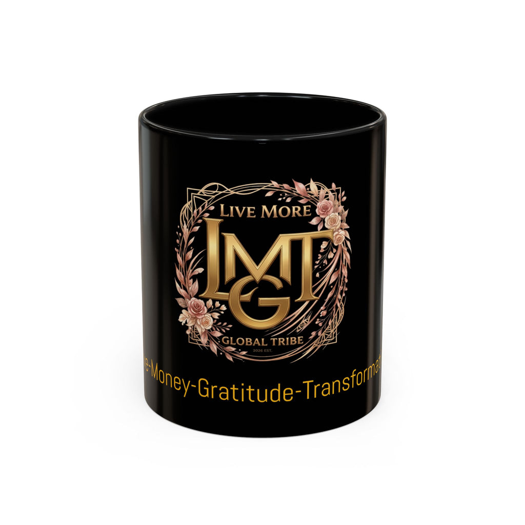 LMGT Global Tribe Accent Coffee Mug — 'Money·Gratitude·Transformation' Inspirational Black 11/15oz